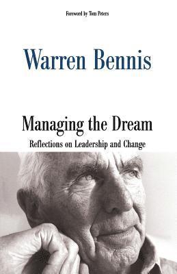 Warren G. Bennis - Managing The Dream, Häftad