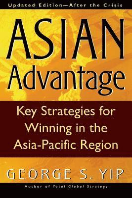 George Yip, George S. Yip - Asian Advantage, Häftad