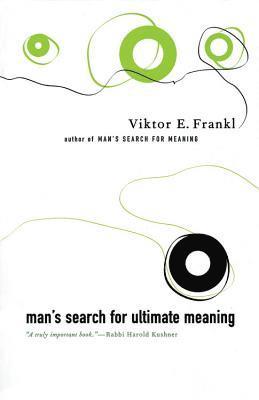 Man's Search For Ultimate Meaning 1