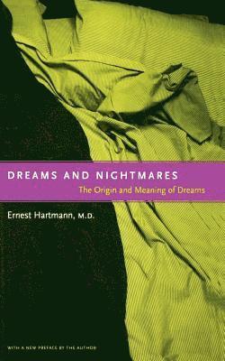 Ernest Hartmann, Ernest L. Hartmann - Dreams And Nightmares, Häftad