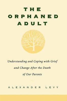 Alexander Levy - Orphaned Adult, Häftad