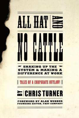 Chris Turner - All Hat And No Cattle, Häftad