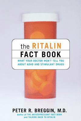 Peter Breggin - Ritalin Fact Book, Häftad