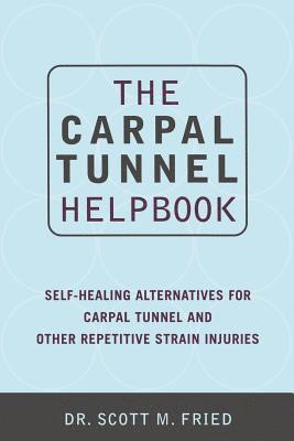 bokomslag The Carpal Tunnel Helpbook