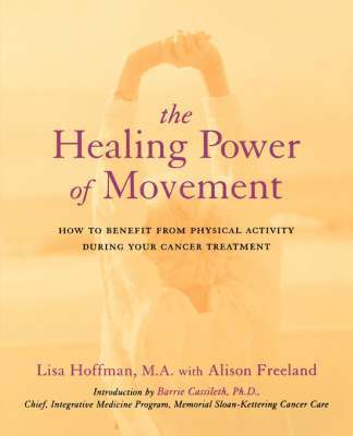 bokomslag The Healing Power Of Movement