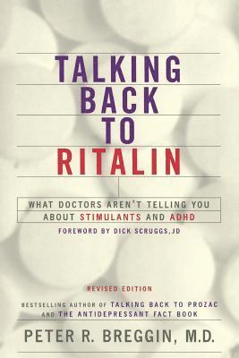 Peter Breggin - Talking Back To Ritalin, Häftad