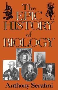 bokomslag The Epic History Of Biology