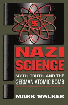 Mark Walker - Nazi Science, Häftad
