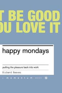 bokomslag Happy Mondays