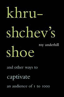 Roy Underhill - Khrushchev's Shoe, Häftad