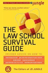 bokomslag The Jd Jungle Law School Survival Guide
