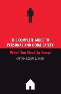 bokomslag The Complete Guide To Personal And Home Safety