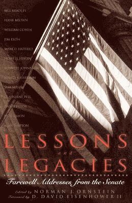 D. David Eisenhower, Norman Ornstein, Norman J. Ornstein - Lessons And Legacies, Häftad
