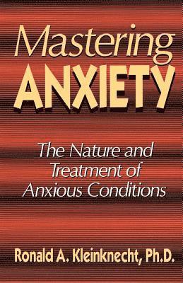 Mastering Anxiety 1