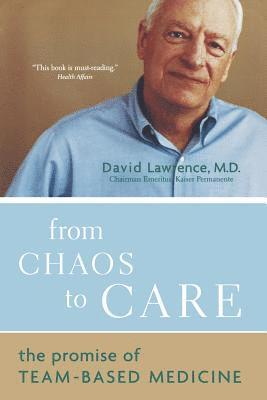 David Lawrence - From Chaos To Care, Häftad