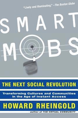 Howard Rheingold - Smart Mobs, Häftad