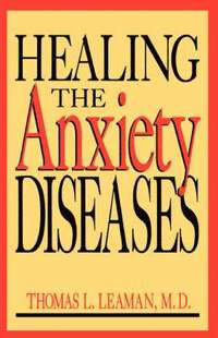 bokomslag Healing The Anxiety Diseases