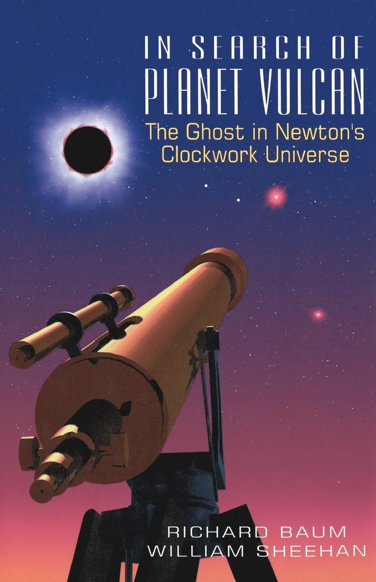 Richard Baum, William Sheehan - In Search Of Planet Vulcan, Häftad