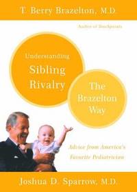 bokomslag Understanding Sibling Rivalry - The Brazelton Way