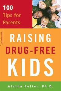 bokomslag Raising Drug-Free Kids