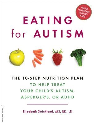 Elizabeth Strickland - Eating for Autism, Häftad