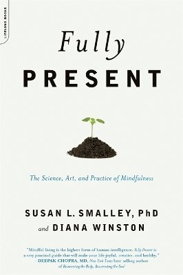Diana Winston, Susan Smalley - Fully Present, Häftad