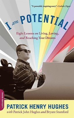 Bryant Stamford, Patrick Hughes, Patrick Henry Hughes - I Am Potential, Häftad