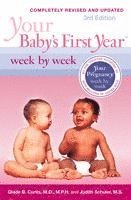 Curtis, G: Your Baby's First Year Week by Week