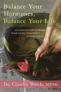 bokomslag Balance Your Hormones, Balance Your Life