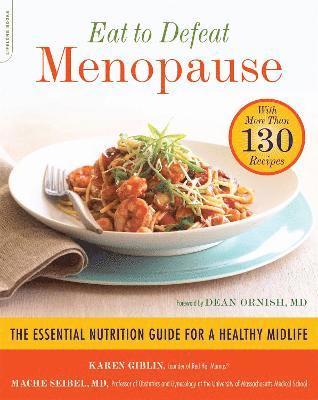 bokomslag Eat to Defeat Menopause