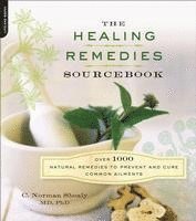 bokomslag The Healing Remedies Sourcebook: Over 1,000 Natural Remedies to Prevent and Cure Common Ailments