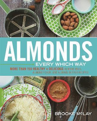 Almonds Every Which Way 1