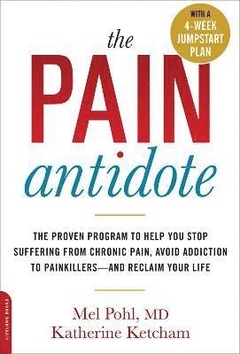 Katherine Ketcham, Mel Pohl, M.D. Pohl, Mel - Pain Antidote, Häftad