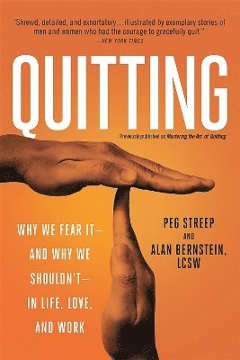 Quitting (previously published as Mastering the Art of Quitting) 1
