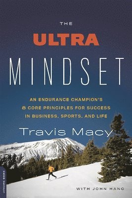 John Hanc, Travis Macy - Ultra Mindset, Häftad