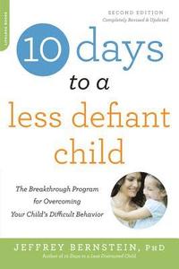 bokomslag 10 Days to a Less Defiant Child, second edition