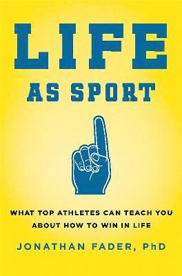 Jonathan Fader - Life as Sport, Inbunden