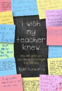 bokomslag I Wish My Teacher Knew
