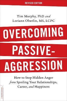 Overcoming Passive-Aggression, Revised Edition 1