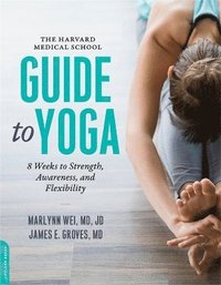 bokomslag The Harvard Medical School Guide to Yoga