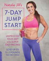 bokomslag Natalie Jill's 7-Day Jump Start