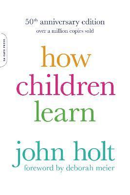 How Children Learn, 50th anniversary edition 1