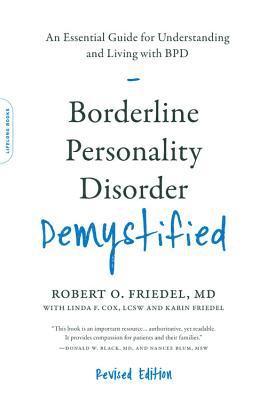 Borderline Personality Disorder Demystified, Revised Edition 1