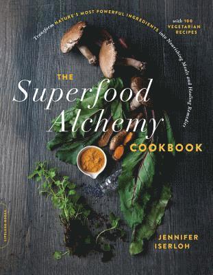 Superfood Alchemy Cookbook 1