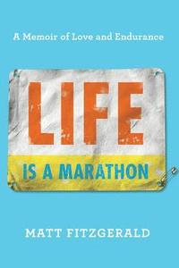 bokomslag Life Is a Marathon