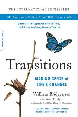 William Bridges - Transitions (40th Anniversary), Häftad
