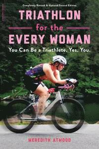 bokomslag Triathlon for the Every Woman