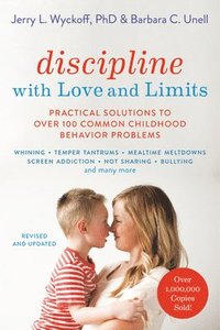 bokomslag Discipline with Love and Limits (Revised)