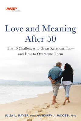 bokomslag AARP Love and Meaning after 50