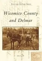 John E. Jacob - Wicomico County and Delmar, Häftad. Tillgänglighet: Lägg i varukorg